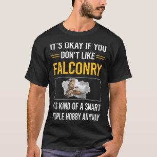 T-shirt Falconry Falconer des gens intelligents