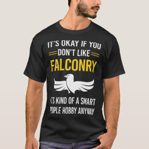 T-shirt Falconry Falconer des gens intelligents