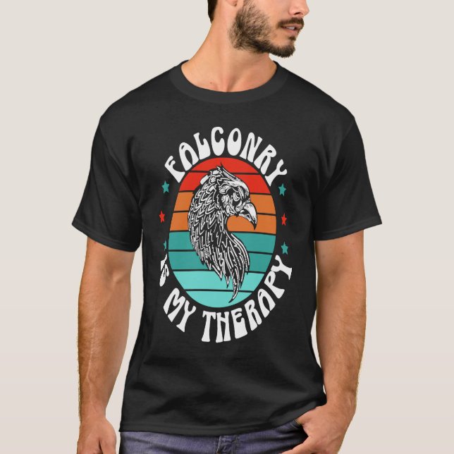 T-shirt Falconry Is My Therapy Bird  Falconry Falcon  1 (Devant)