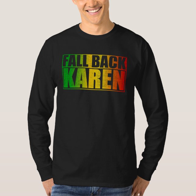T-shirt Fall Back Karen  Anti Karen (Devant)