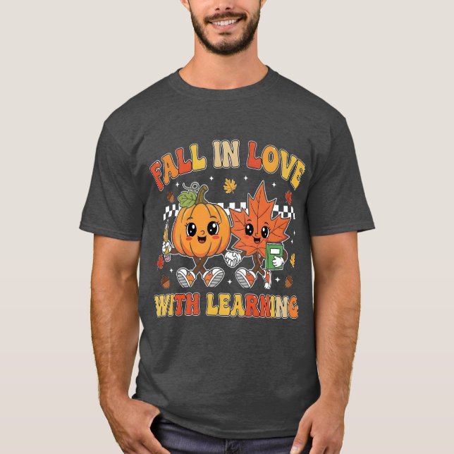 T-shirt Fall in Love With Learning  (Devant)