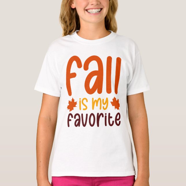 T-shirt Fall Is My Favorite - Cozy Autumn Quote Design (Devant)