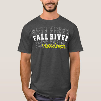 T-shirt Fall River City Massachusetts Fall River MA