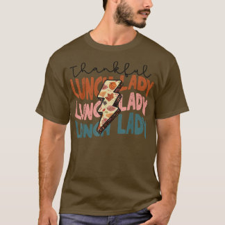 T-shirt Fall Season Autumn Thankful Lunch Lady Thanksgivin