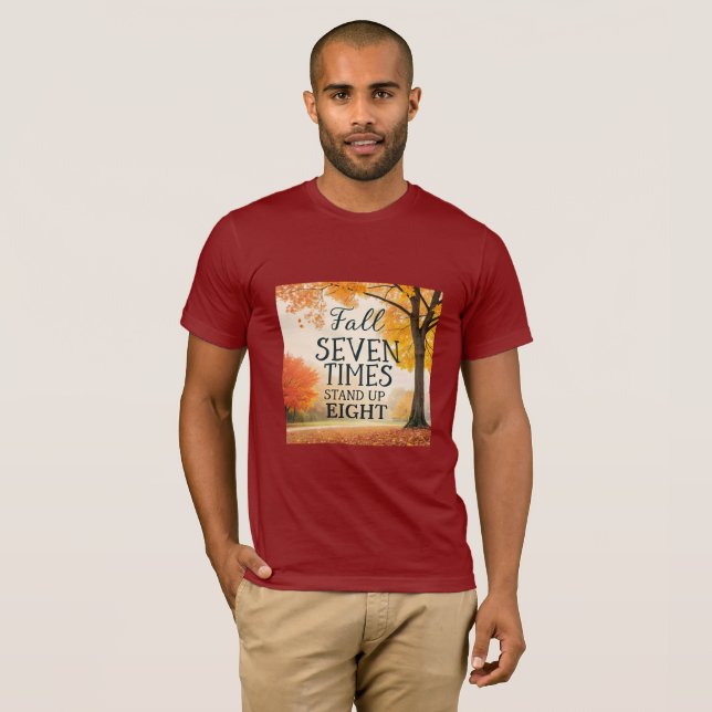 T-shirt Fall Seven Times, Stand Up Eight | Japanese Resili (Devant entier)