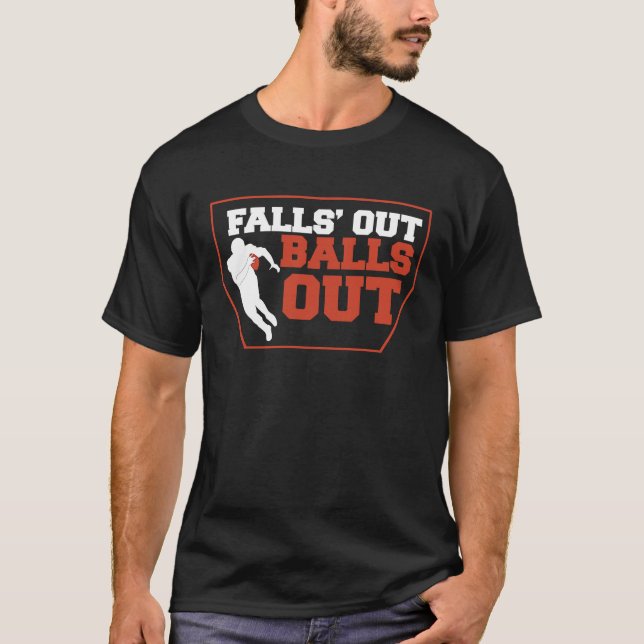 T-shirt Fall's Out Balls Out I Gameday Sports I American F (Devant)