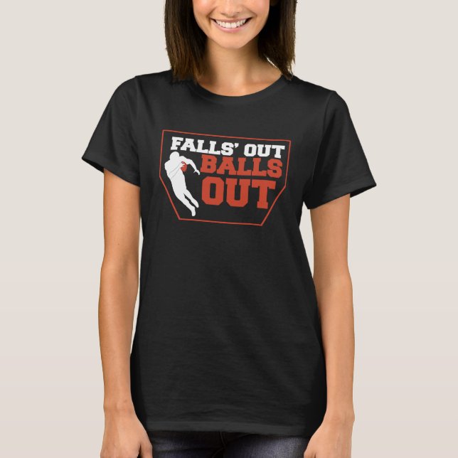 T-shirt Fall's Out Balls Out I Gameday Sports I American F (Devant)