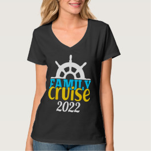 T-shirt Famille 2022 Family Cruise 2022 Voyage en bateau d