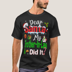 T-shirt Famille Amusante Cher Père Noël Mon Beau-Frère L'A