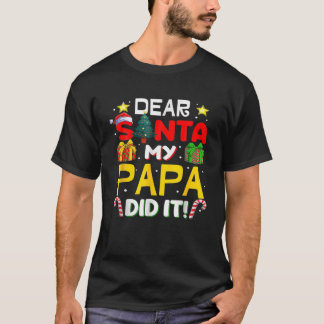 T-shirt Famille Amusante Cher Père Noël Mon Papa L'A Fait