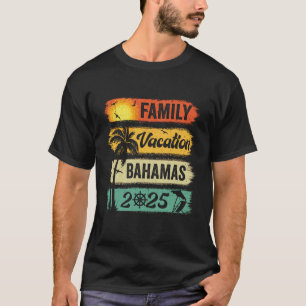 T-shirt Famille Bahamas Vacation 2025 Funny Matching Group