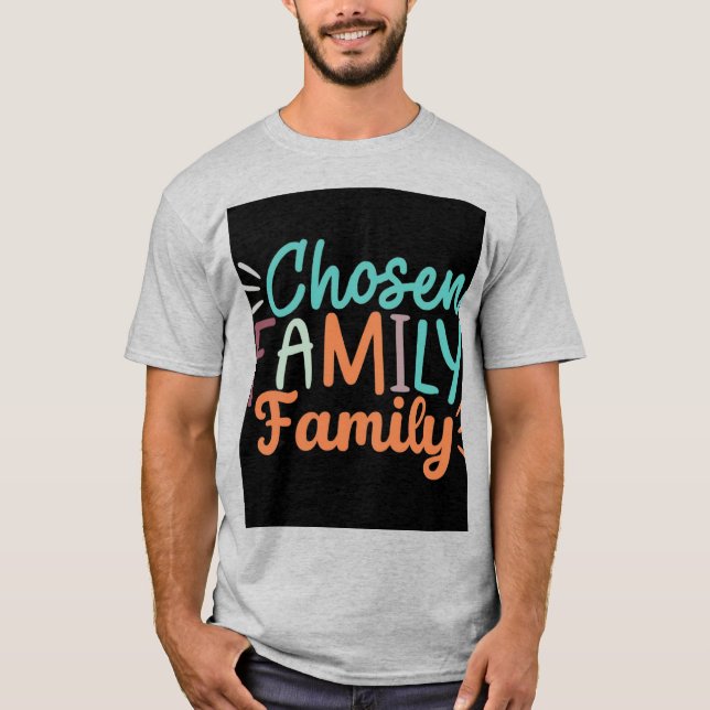 T-shirt Famille choisie (Devant)