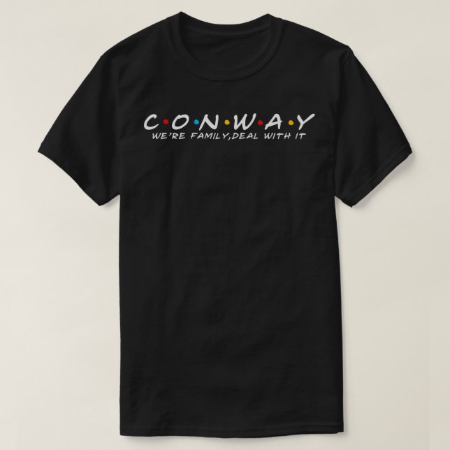 T-shirt Famille Conway Nom de famille Conway Nom (Design devant)