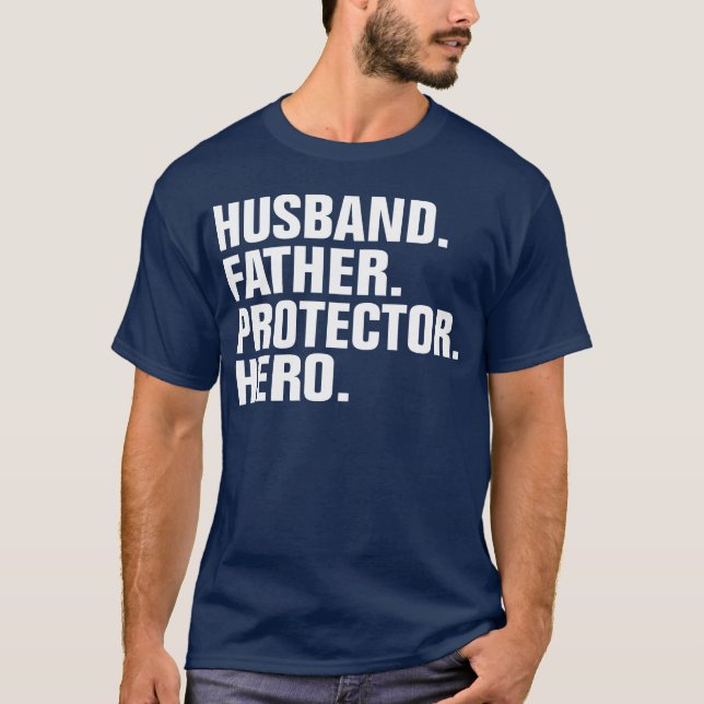 T-shirt Famille de cadeaux du Père du mari Protecteur Héro (Devant)