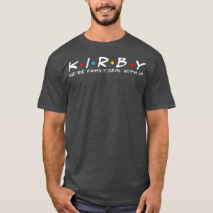 T-shirt Famille Kirby Nom Kirby Nom de famille Kirby Nom