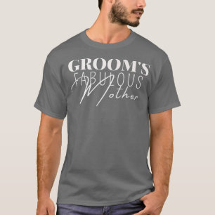 T-shirt Famille Mariage Grooms Cadeaux Fabuleux Mère
