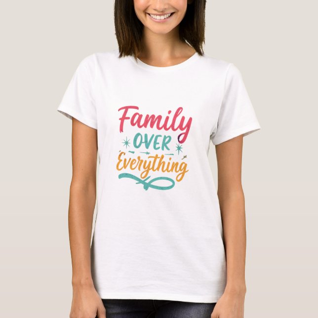 T-shirt Famille sur tout (Devant)