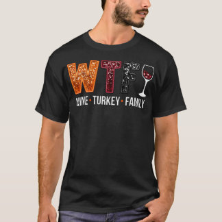 T-shirt Famille Wtf Wine Turkey