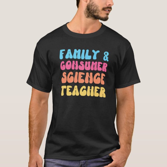 T-shirt Family and consumer Science Teacher FACS Groovy Re (Devant)