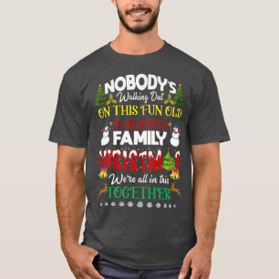 T-shirt Family Christmas we are in this together Merry