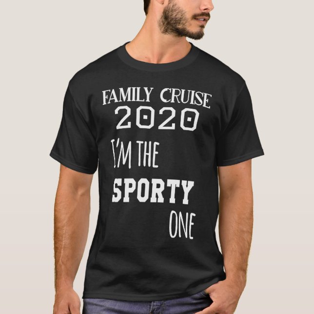 T-shirt Family Cruise 2020 Matching  I'm The Sporty One (Devant)