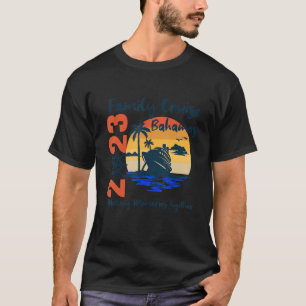 T-shirt Family Cruise Bahamas Vacay 2023 Souvenirs ensembl