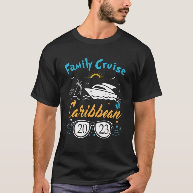 T-shirt Family Cruise Caribbean 2023 Caribbean Vacay Cruis (Devant)