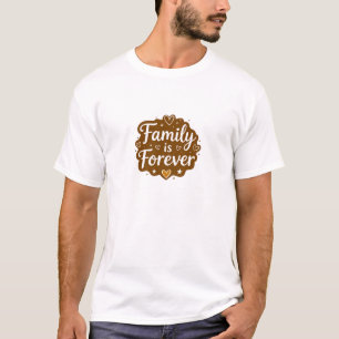 T-shirt "Family is Forever" White Text with Brown Hearts a