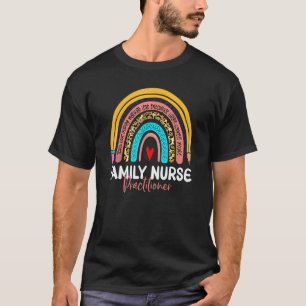 T-shirt Family Nurse Practitioner Rainbow Healthcare Docto