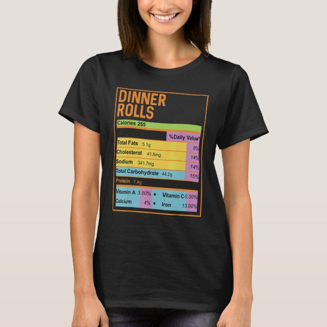 T-shirt Family Thanksgiving  Dinner Rolls Nutrition Facts (Devant)