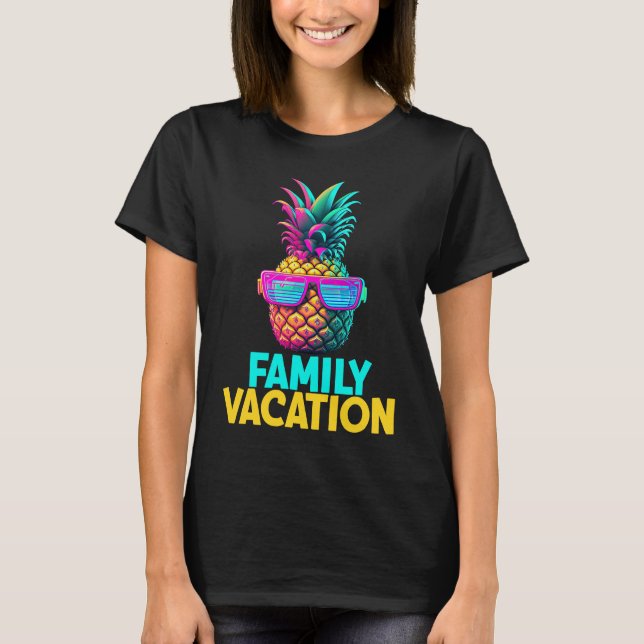 T-shirt Family Vacation Funny Retro Pineapple Sunglasses V (Devant)