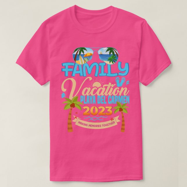T-shirt Family Vacation Playa Del Carmen 2023 Mexico Vacat (Design devant)