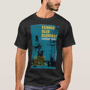 T-shirt Famous Blue Raincoat de Leonard Cohen