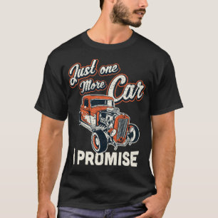 T-shirt Fan classique de voiture juste une plus de voiture