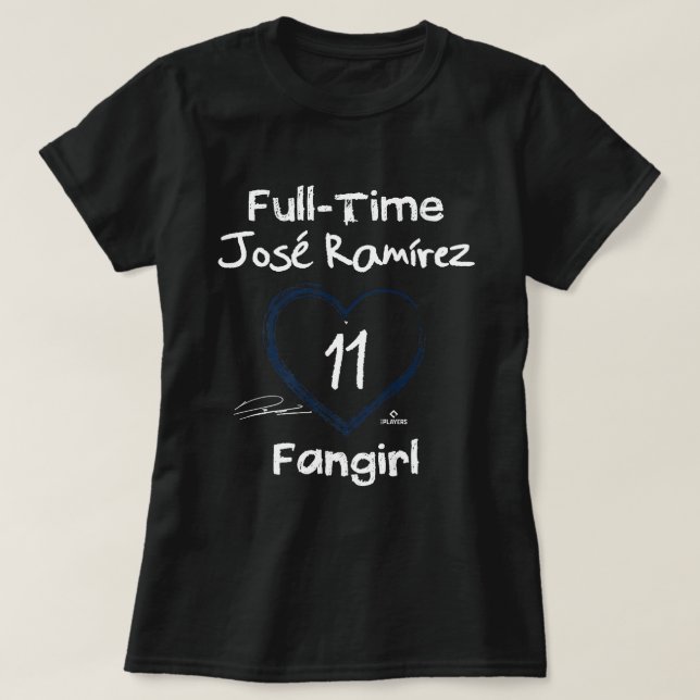 T-shirt Fangirl à temps plein Jose Ramirez Cleveland MLBPA (Design devant)