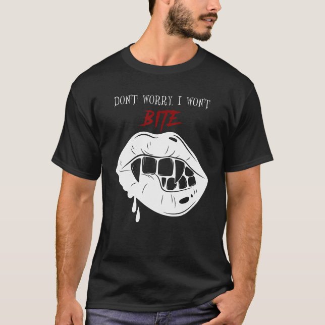 T-shirt Fangs de vampire effrayant Ne vous inquiétez pas j (Devant)