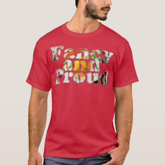 T-shirt Fantaisie et Fière
