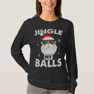 T-shirt Fantaisie Noël Adulte Père Noël - Jingle My Balls