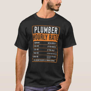 T-shirt Fantaisie Plumber & Pipe Fitter Tarif Horaire Pour