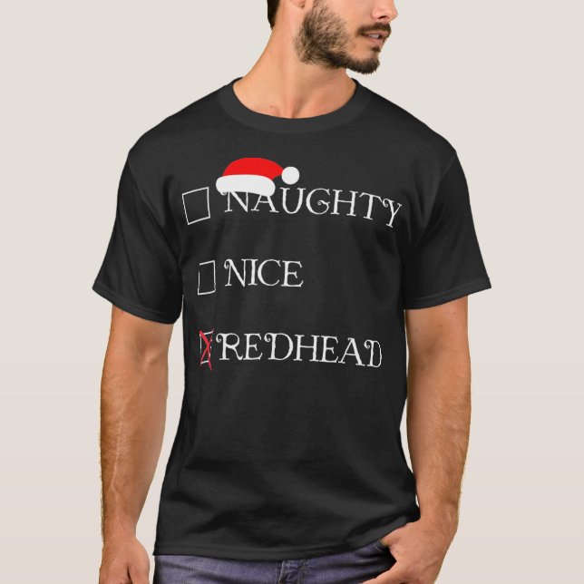 T-shirt Fantastique Chemise de Noël Naughty Nice Redhead H (Devant)