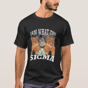 T-shirt Fantastique Erm Ce Que La Sigma Maudit Mewing Cat