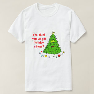 T-shirt Fantastique Noël arbre Chemise vacances Stress