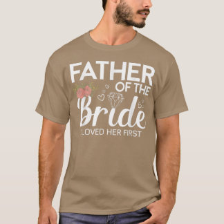 T-shirt Fantastique Père De La Mariée J'Ai Aimé Son Premie
