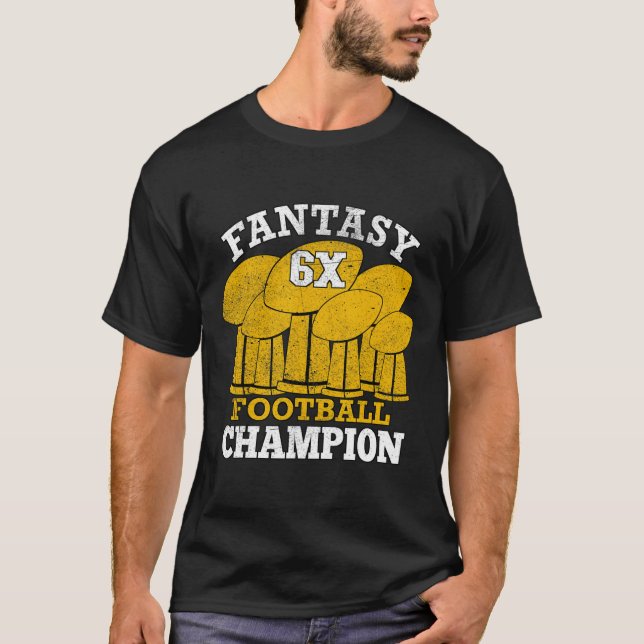 T-shirt Fantasy Football 6x Champion Six Time Champ Fantas (Devant)