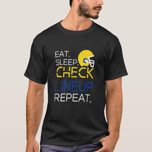 T-shirt Fantasy Football T-Shirt, Eat Sleep Check Lineup R (Devant)