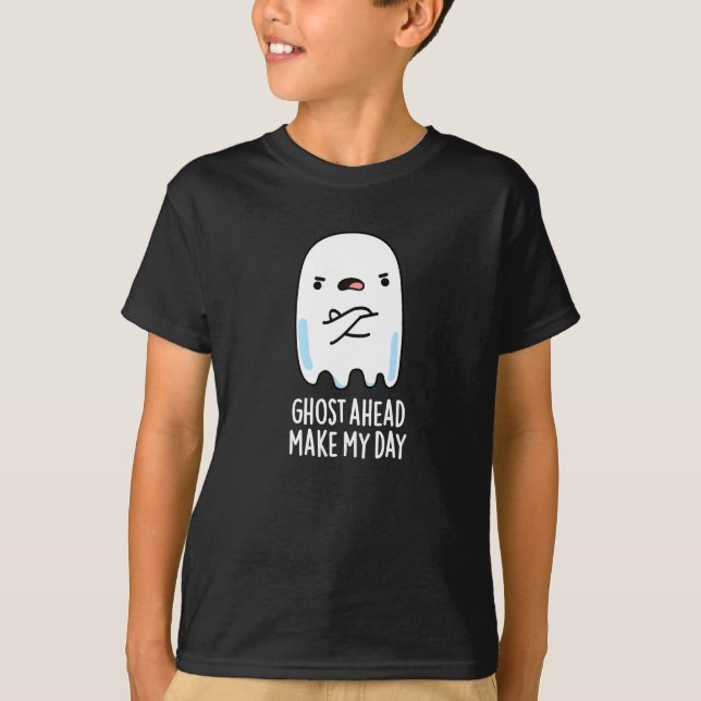 T-shirt Fantôme À L'Avance Faire Ma Journée Drôle Fantôme  (Devant)