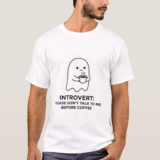 T-shirt Fantôme Introverti Ne Parle Pas Avant Le Café (Devant)