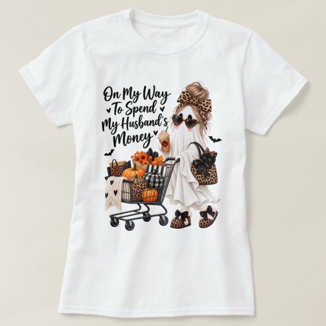 T-shirt Fantôme sur mon chemin pour dépenser l'argent de m (Design devant)