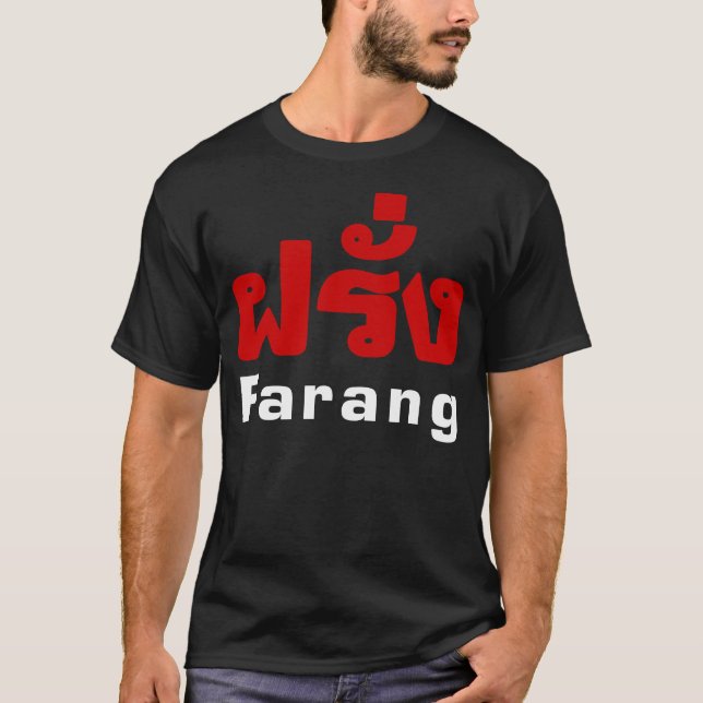 T-shirt Farang ♦ Étranger dans un script en thaï ♦ (Devant)