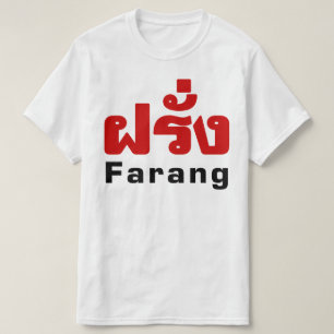 T-shirt Farang ♦ Étranger en langue thaï Script ♦